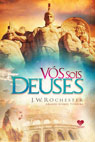 Vós sois deuses